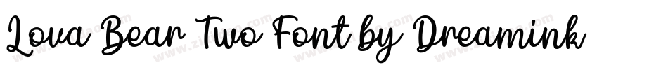 Lova Bear Two Font by Dreamink (7NTypes)字体转换